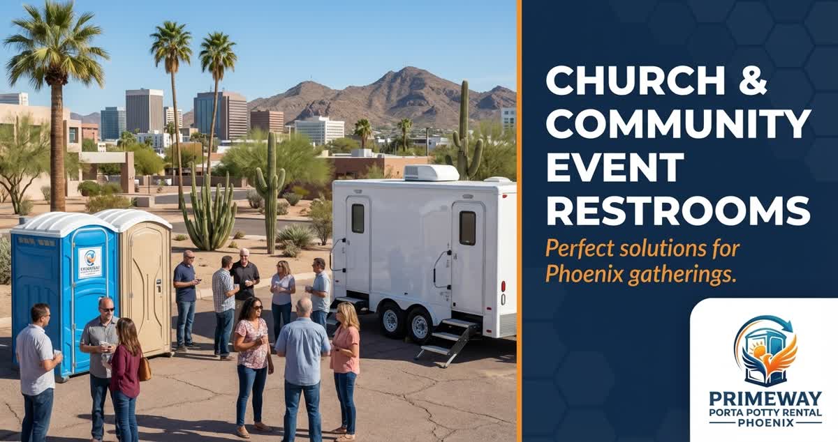 Portable restrooms at a church community gathering in Phoenix